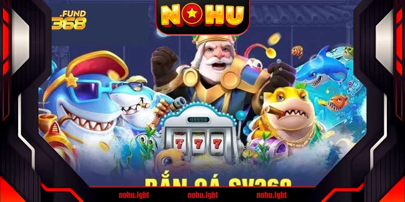 Các sản phẩm game nên chơi tại SV368