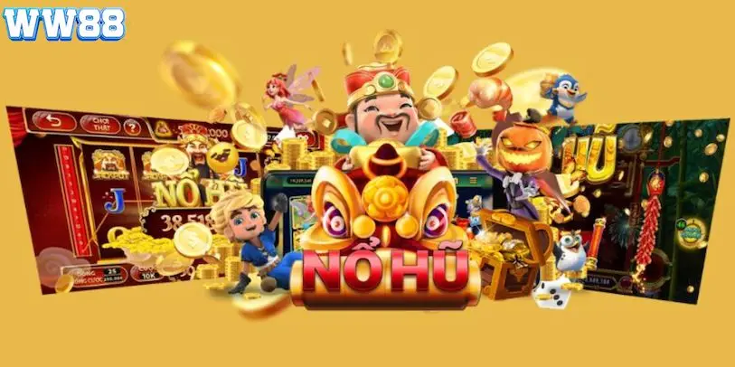 Nổ hũ WW88 – Trải Nghiệm Slot Đỉnh Cao, Rinh Thưởng Cực Đã