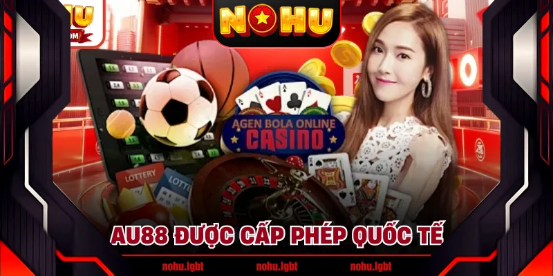 AU88 được cấp phép quốc tế