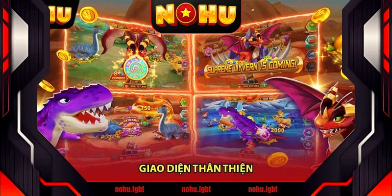 Giao diện thân thiện
