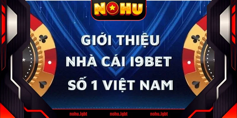 Nhận xét và đánh giá thứ hạng về i9Bet