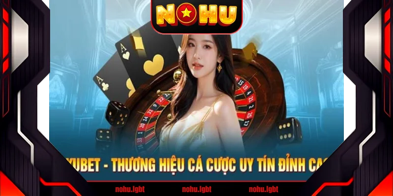 Các lý do khi lựa chọn nhà cái Kubet