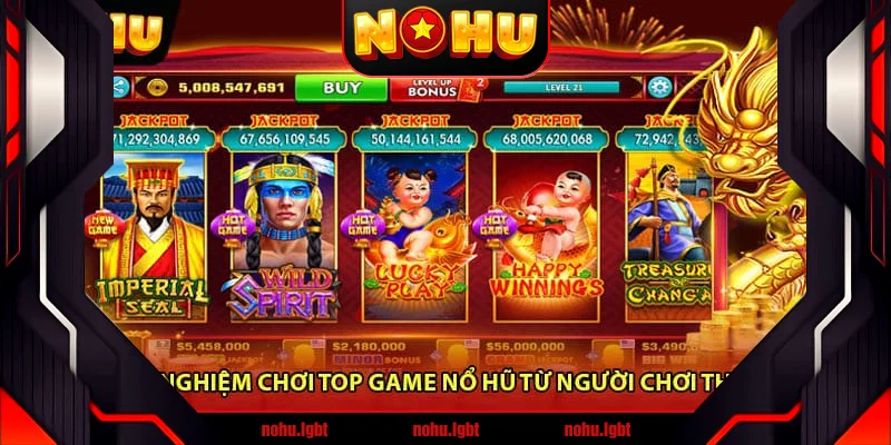 Kinh Nghiệm Chơi Top Game Nổ Hũ Từ Người Chơi Thực Tế