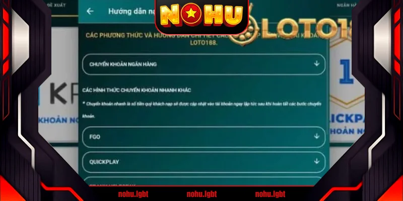 Hướng dẫn quy trình Nạp tiền Loto188 