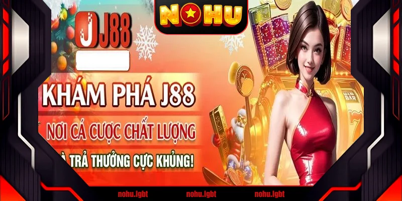 Tìm hiểu về J88
