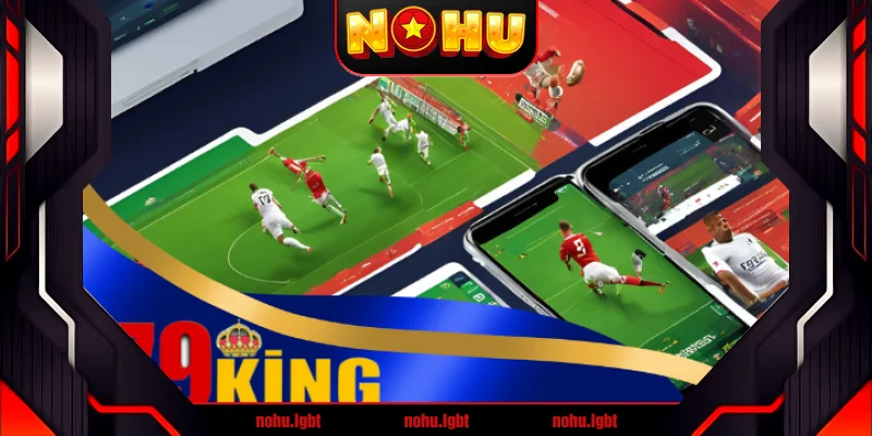 79King - Nơi cung cấp trải nghiệm cá cược đỉnh cao