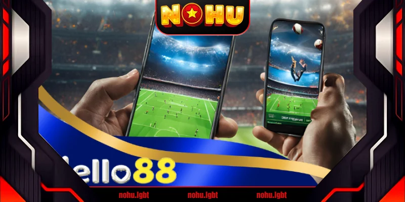 Hello88 – Nhà cái cá cược đổi tiền ngân hàng uy tín và đẳng cấp
