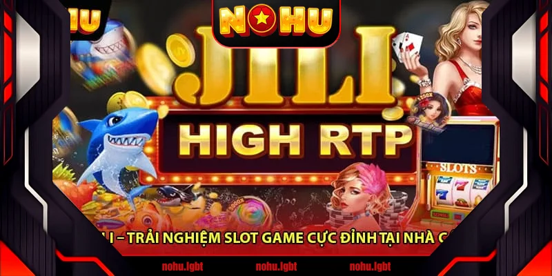 Nổ Hũ Jili