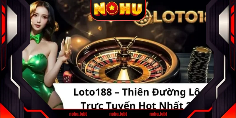 Danh sách danh mục game bài Loto188
