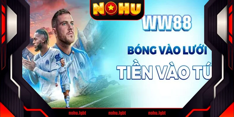 Tổng quan về nền tảng cá cược WW88