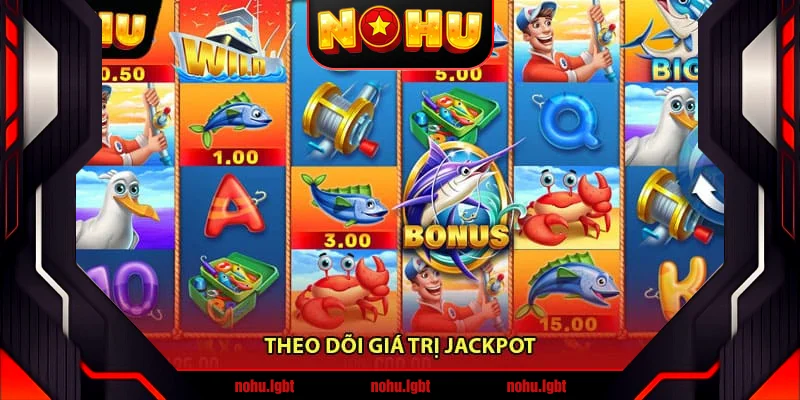 Theo dõi giá trị jackpot