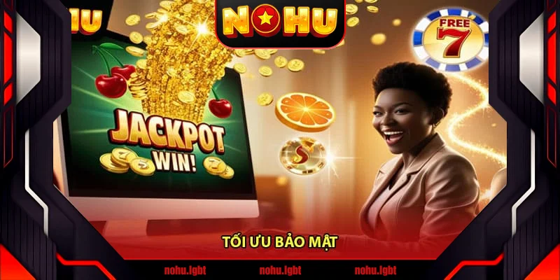 Tối Ưu Bảo Mật
